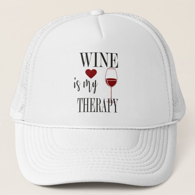 Wine Is My Therapy Trucker Hat (Front)