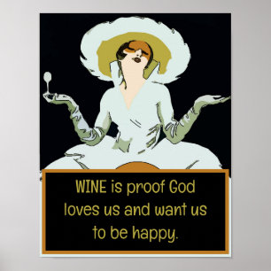 Wine Is Proof God loves us, Poster