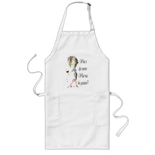 Wine is the Answer _ what was the question Long Apron