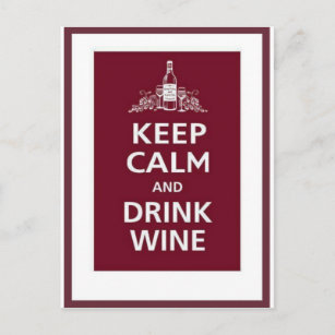 WINE: "KEEP CALM AND DRINK WINE" POSTCARD