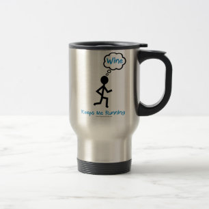 Wine - Keeps Me Running Travel Mug