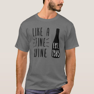 Wine Lover Bday Since 1985 Wine Bottle Funny Wine T-Shirt