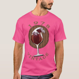 Wine Lover Birthday 1978 Vintage T-Shirt