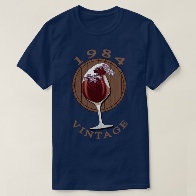 Wine Lover Birthday 1984 Vintage T-Shirt (Design Front)