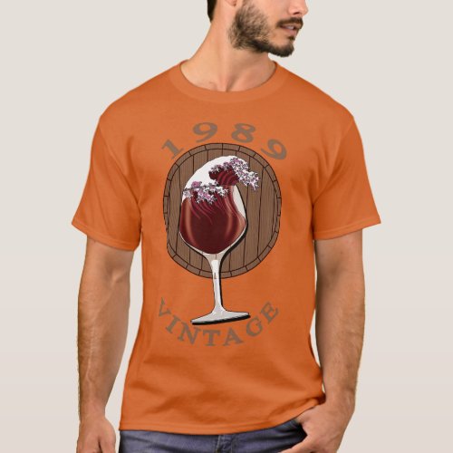 Wine Lover Birthday 1989 Vintage T_Shirt