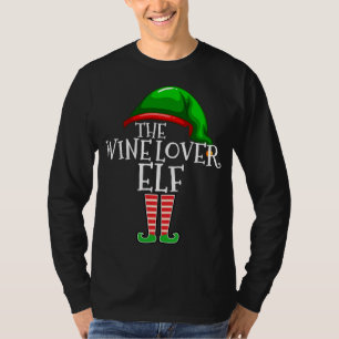 Wine Lover Elf Matching Family Christmas Gift Drin T-Shirt