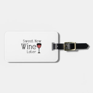 Wine Lover Funny Gym Workout Luggage Tag