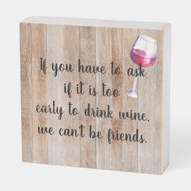 Wine Lover Funny Saying Wooden Box Sign (Angled Horizontal)