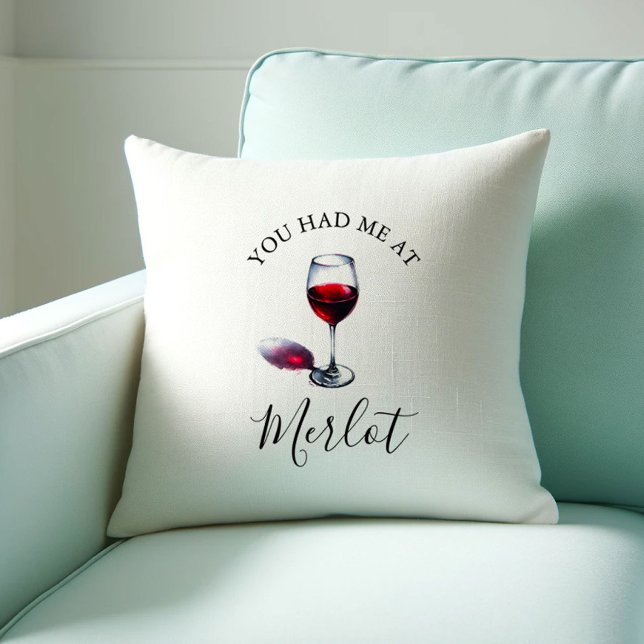 Wine Lover Gift You Had Me At Merlot Throw Pillow (Throw pillow wine lover gift. You had me at merlot by Victoria Grigaliunas of Do Tell A Belle)