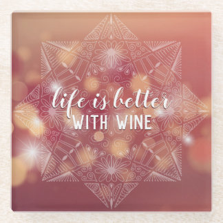 Wine Lover Pink Bokeh Mandala Art Typography Funny Glass Coaster