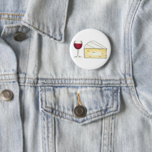 Wine Lover Red Wine Glass Brie Cheese Winery Button