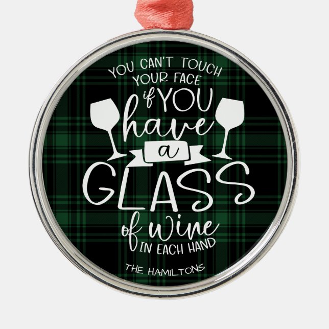 Wine Lovers Funny 2020 Covid Christmas Green Plaid Metal Ornament (Front)