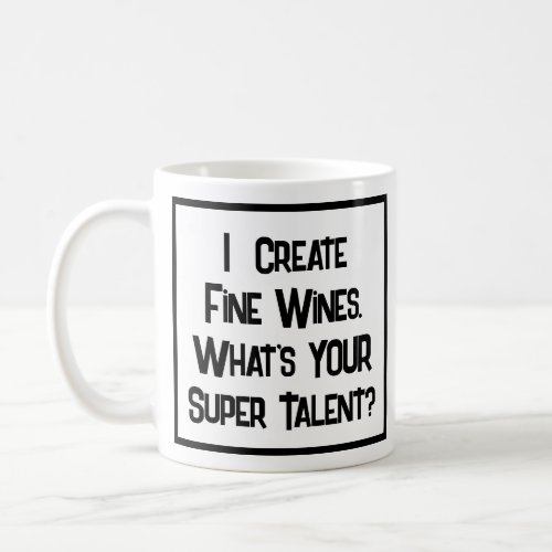 Wine Maker Super Talent Coffee Mug