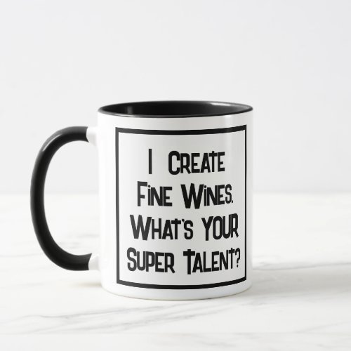 Wine Maker Super Talent Two Tone Coffee Mug