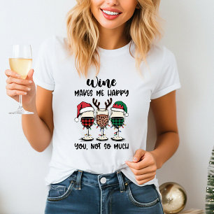 Wine Makes Happy Christmas T-Shirt