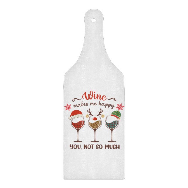 Wine Makes Me Happy  Cutting Board (Front)