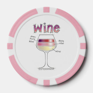 WINE, MORE WINE, EVEN MORE WINE POKER CHIPS