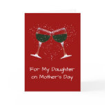 Wine Mother's Day Card for Daughter Wine Mother's Day Card for Daughter