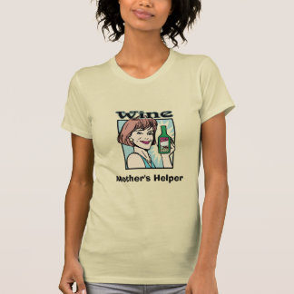Wine Mother's Helper, edit text, T-Shirts
