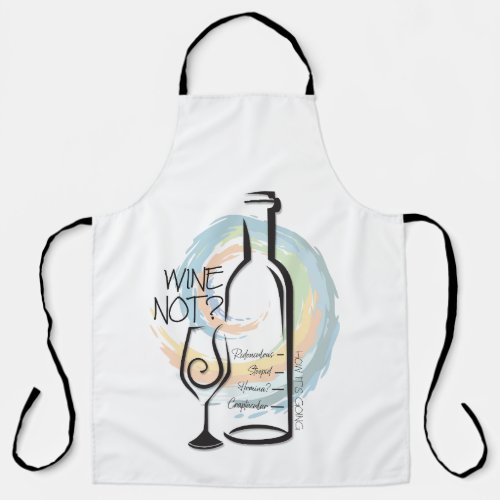 Wine Not Apron Colorful Funny