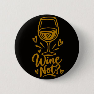 Wine Not Cute Wine Lover Gift D Men's Basic T-Shir Button