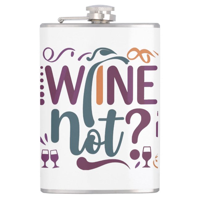 Wine Not  Flask (Front)