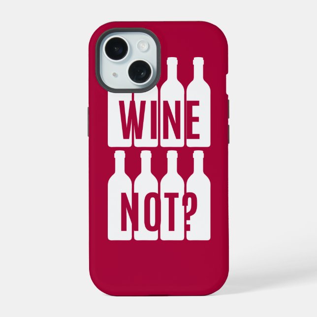 Wine not iphone case (Back)