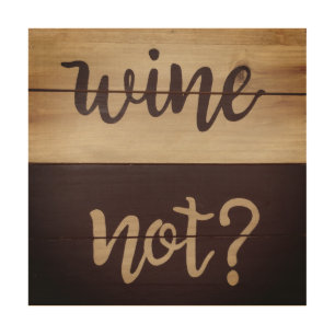 Wine Not Kitchen Graphics Art Rustic