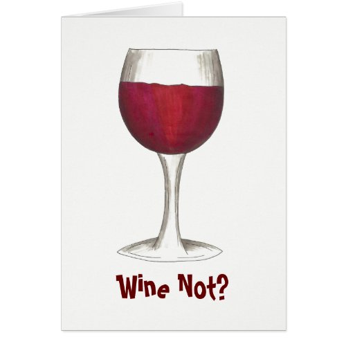 Wine Not Red Wine Lover Cabernet Merlot Glass