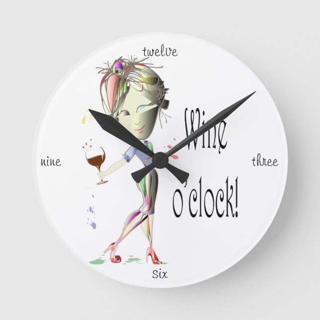 Wine o'clock! Humorous Wine saying gifts Round Clock (Front)