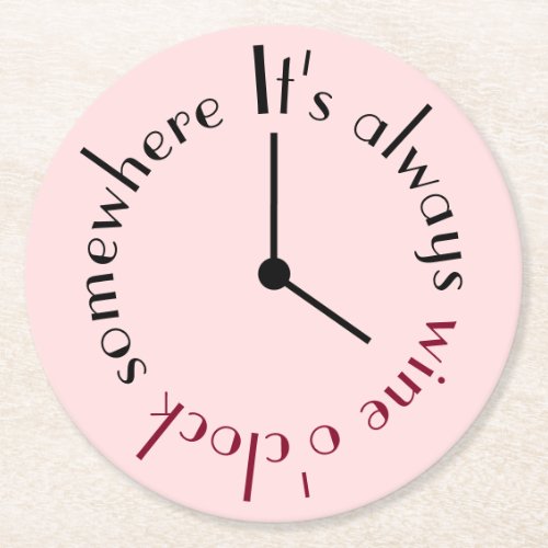 Wine oclock somewhere clock face round paper coaster