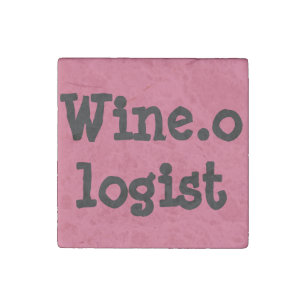 Wine.ologist Quote Square Magnet