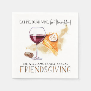 Wine & Pie   Friendsgiving Thanksgiving Party Napkins