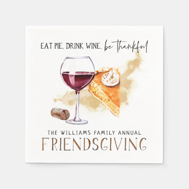 Wine & Pie | Friendsgiving Thanksgiving Party Napkins (Front)