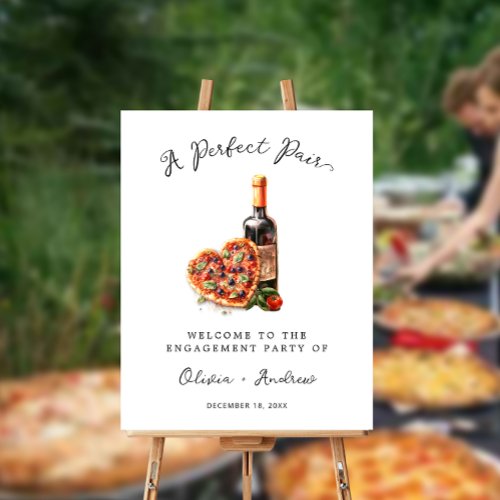Wine  Pizza Perfect Pair Engagement Party Welcome Foam Board