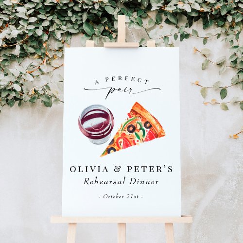 Wine  Pizza Perfect Pair Rehearsal Dinner Welcome Foam Board