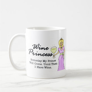 Wine Princess "Someday My Prince" Coffee Mug