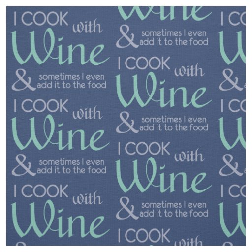 Wine Quote custom color fabric