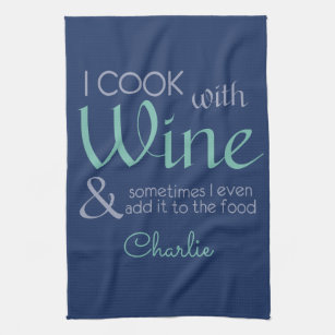 Will Cook For Wine Custom Kitchen Towels