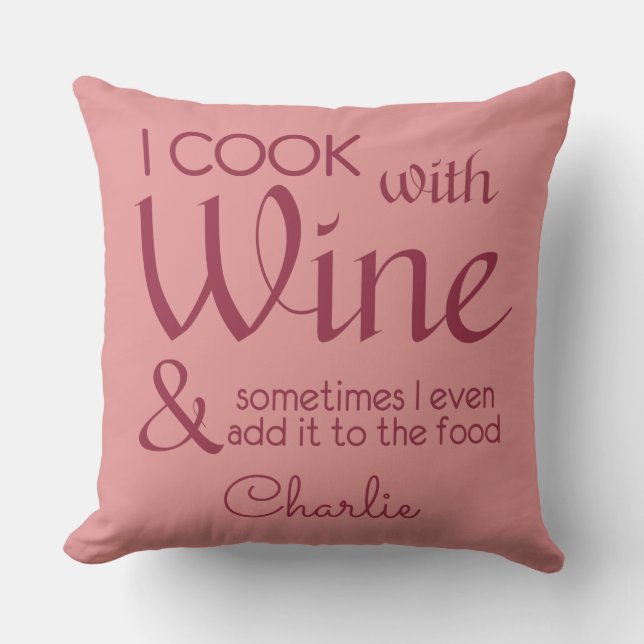 Wine Quote custom name throw pillow (Front)