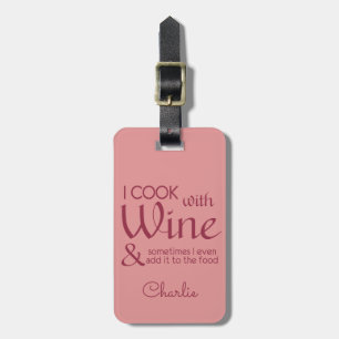 Wine Quote custom text luggage tag