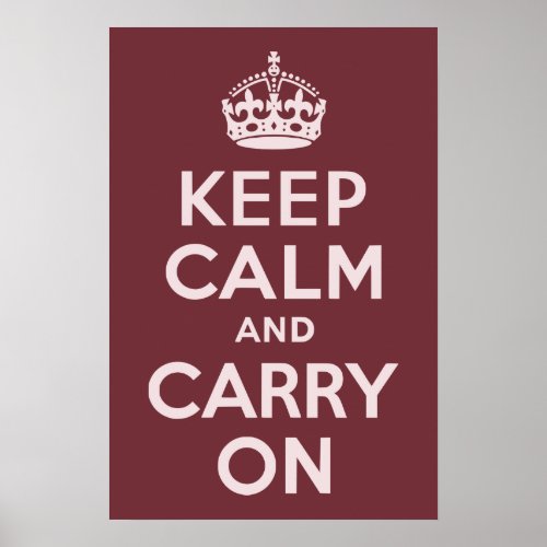 Wine Red Keep Calm and Carry On Poster
