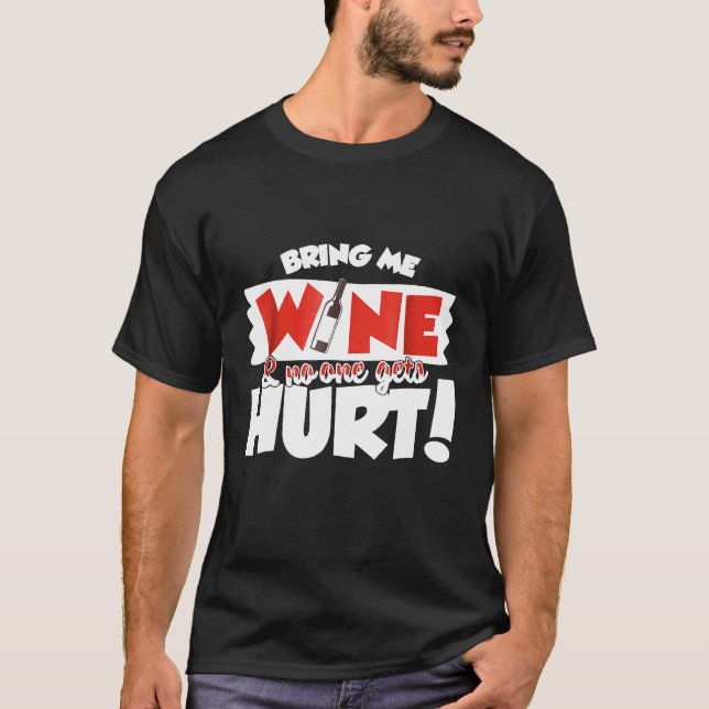 Wine Saying  Wine Bottle Bling T-Shirt (Front)