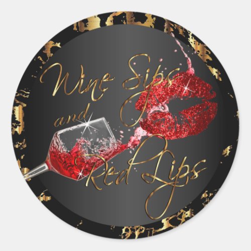 Wine Sips and Red Lips Classic Round Sticker