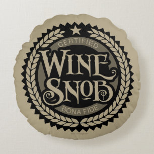 Wine Snob Round Pillow
