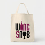 Wine Snob Tote Bag at Zazzle