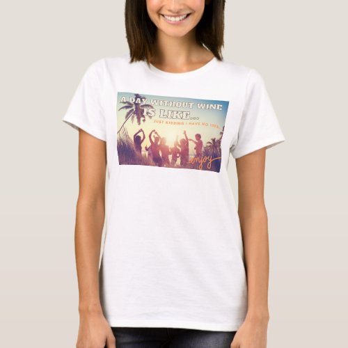 Wine  Sunshine Vibes Get Ready to Beach Party T_Shirt