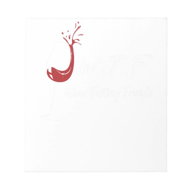 Wine Tasting Friends Wine Lover Notepad (Front)
