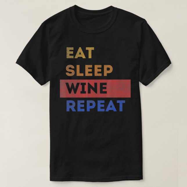 Wine Tasting , Funny Cute Drinking Wine Lover  T-Shirt (Design Front)