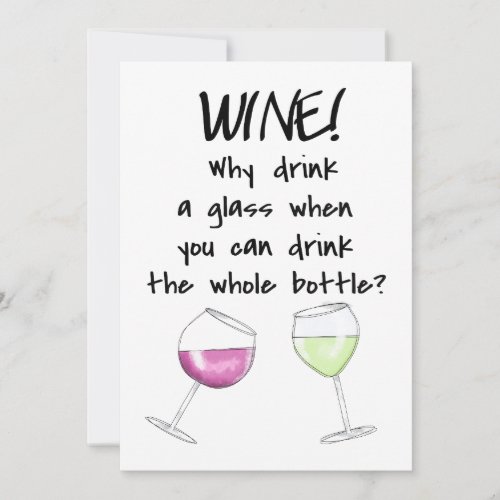 Wine Tasting Party Funny Saying Drink Bottle Invitation